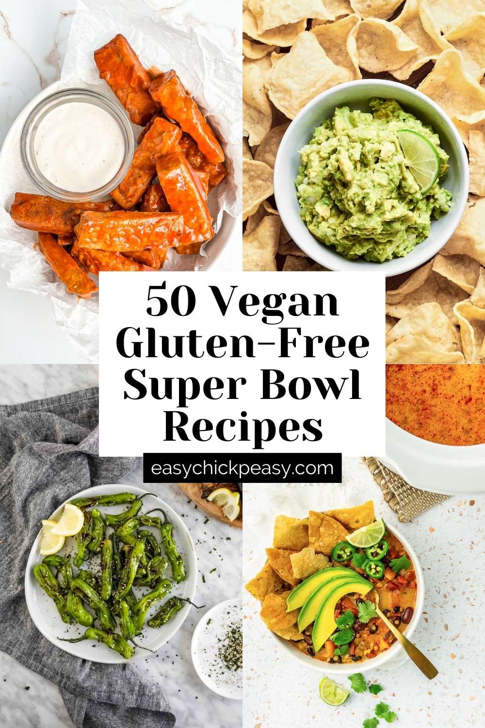 50 Vegan GlutenFree Super Bowl Recipes Easy Chickpeasy